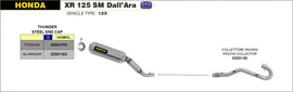 Arrow Motorcycle Exhaust - Honda XR125SM Dall'Ara: 2004 - 2005
